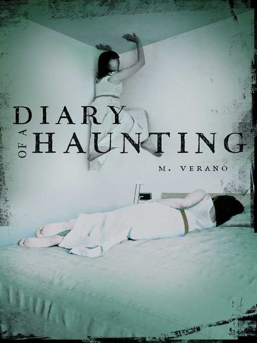 Title details for Diary of a Haunting by M. Verano - Wait list